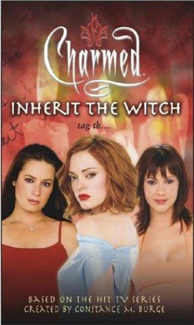Inherit the Witch (Charmed) front cover by Laura J. Burns, ISBN: 0689867085