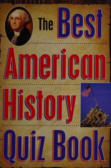 The Best American History Quiz Book front cover by Tom DeMichael, ISBN: 0785362592