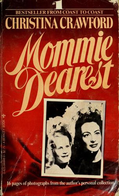 Mommie Dearest front cover by Christina Crawford, ISBN: 0425044440