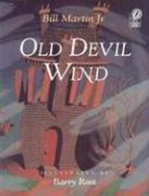 Old Devil Wind front cover by Bill Martin Jr., Barry Root, ISBN: 0152013849