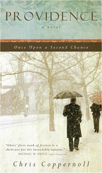 Providence: Once upon a Second Chance front cover by Chris Coppernoll, ISBN: 1434764427