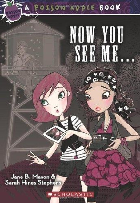 Now You See Me... 4 Poison Apple front cover by Jane B. Mason, Sarah Hines Stephens, ISBN: 0545215137