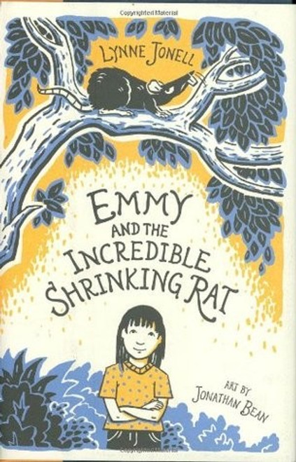 Emmy and the Incredible Shrinking Rat front cover by Lynne Jonell, Jonathan Bean, ISBN: 054510565X