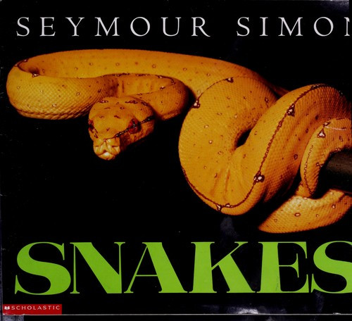 Snakes front cover by Seymour Simon, ISBN: 0439148715