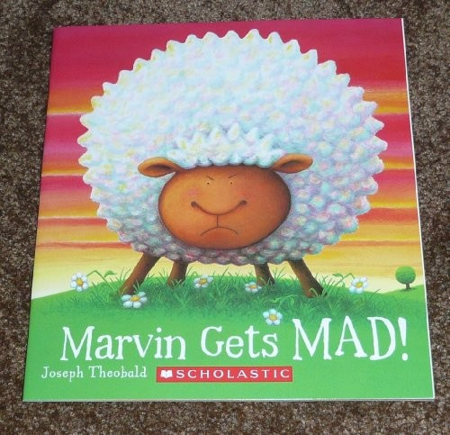 Marvin Gets Mad! front cover by Joseph Theobald, ISBN: 054555294X