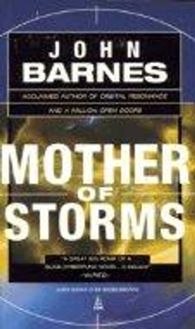 Mother of Storms front cover by John Barnes, ISBN: 0812533453