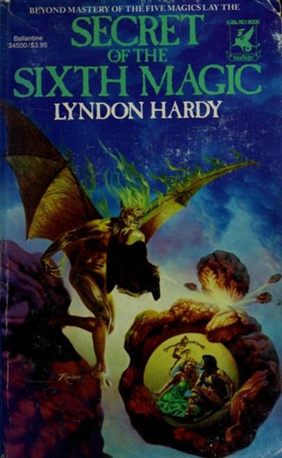 Secret of the Sixth Magic: (#2) front cover by Lyndon Hardy, ISBN: 0345345002