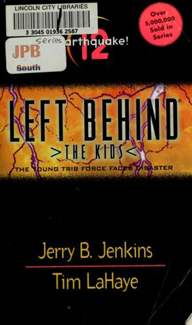 Earthquake! 12 Left Behind: The Kids front cover by Jerry B. Jenkins, Tim LaHaye, Chris Fabry, ISBN: 0842343326