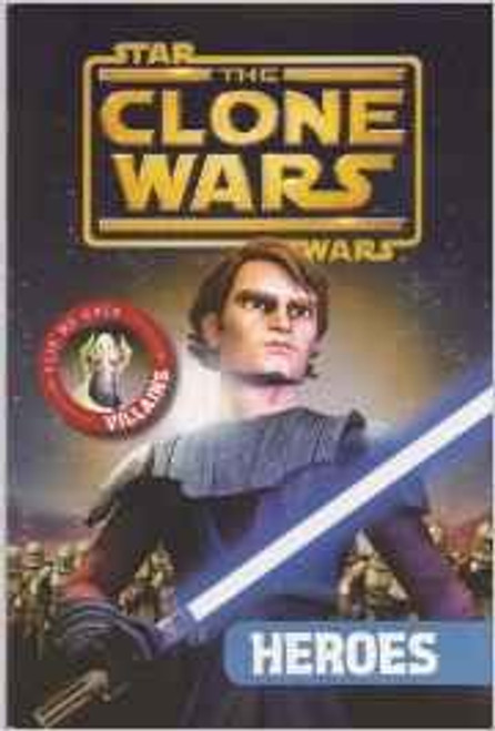 The Clone Wars Flip Book Heroes & Villans (Star Wars) front cover by Jason Fry, ISBN: 0448453916