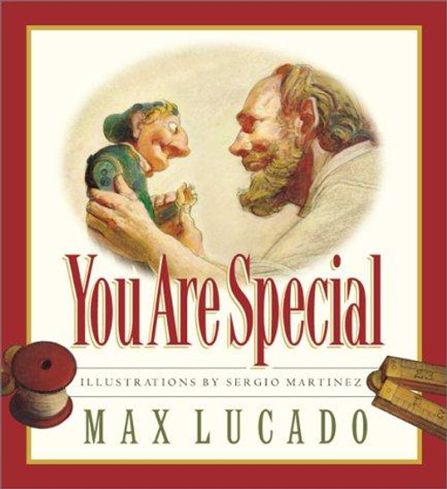 You Are Special front cover by Max Lucado, Sergio Martinez, ISBN: 0439063655