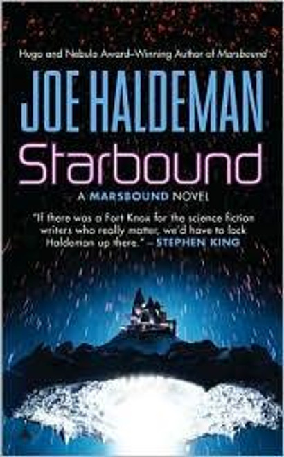 Starbound (A Marsbound Novel) front cover by Joe Haldeman, ISBN: 044101979X