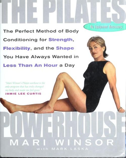 The Pilates Powerhouse front cover by Mari Winsor, ISBN: 0739408321