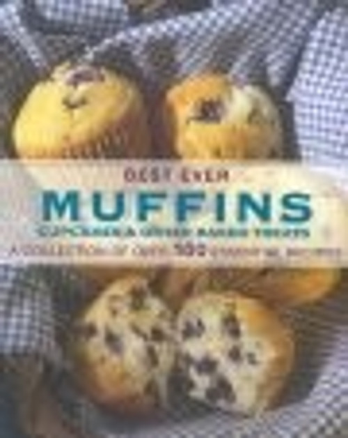 Muffins & Bakes (Best Ever Db) front cover by Parragon, ISBN: 1445428342