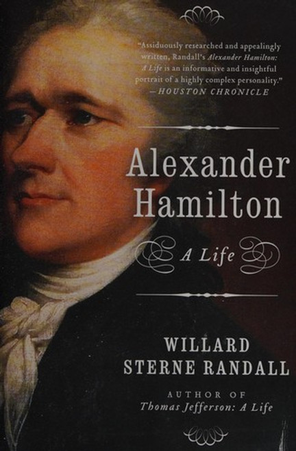Alexander Hamilton: A Life front cover by Willard Sterne Randall, ISBN: 0060954663
