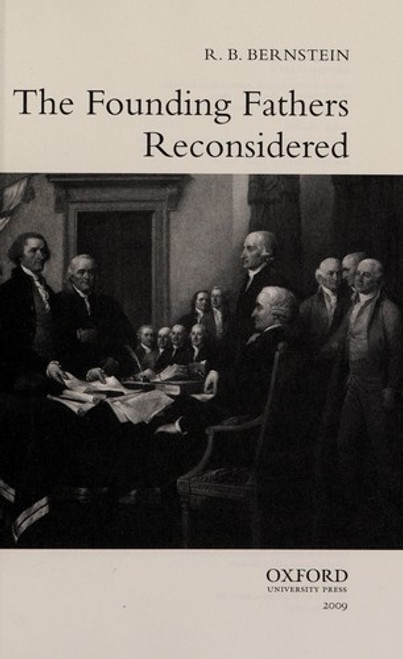 The Founding Fathers Reconsidered front cover by R. B. Bernstein, ISBN: 0195338324