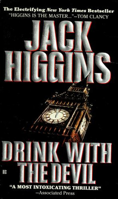 Drink with the Devil front cover by Jack Higgins, ISBN: 0425157547