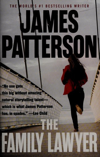 The Family Lawyer front cover by James Patterson, ISBN: 1538711338