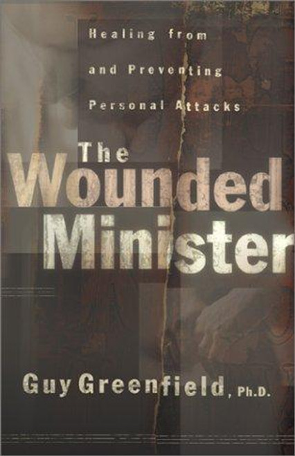 Wounded Minister, The front cover by Guy Greenfield, ISBN: 0801063698