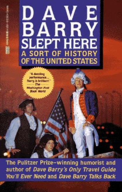 Dave Barry Slept Here: a Sort of History of the United States front cover by Dave Barry, ISBN: 0449904628