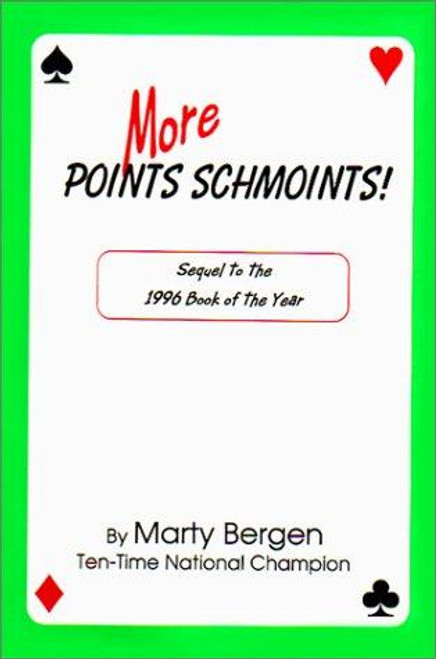 More POINTS SCHMOINTS! front cover by Marty A. Bergen, ISBN: 0963753355
