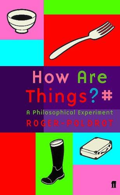 How Are Things? front cover by Roger-Pol Droit, ISBN: 0571223729