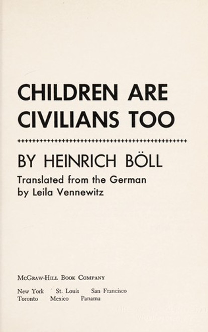 Children Are Civilians Too. front cover by Heinrich Boll, ISBN: 007006430x