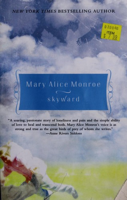 Skyward front cover by Mary Alice Monroe, ISBN: 0778322068