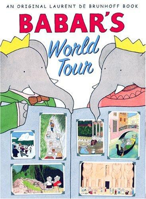 Babar's World Tour front cover by Laurent De Brunhoff, ISBN: 0810957809