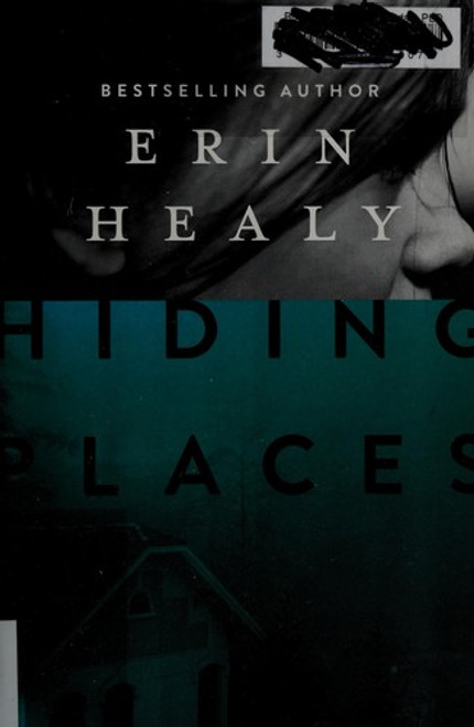 Hiding Places front cover by Erin Healy, ISBN: 1401689604