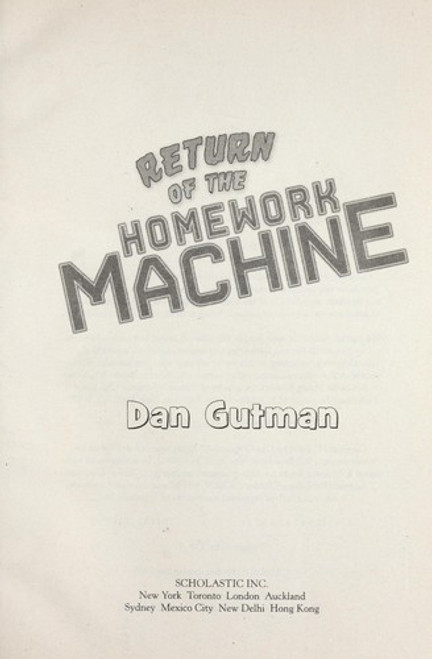 Return of the Homework Machine front cover by Dan Gutman, ISBN: 0545292441