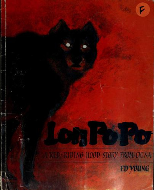 Lon Po Po: A Red-Riding Hood Story from China front cover by Ed Young, ISBN: 0590440691