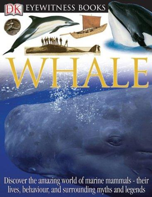 Whale (Eyewitness Books) front cover by Vassili Papastavrou, ISBN: 0756607396