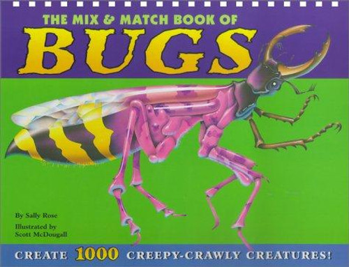 The Mix & Match Book of Bugs front cover by Sally Rose, ISBN: 0689838859