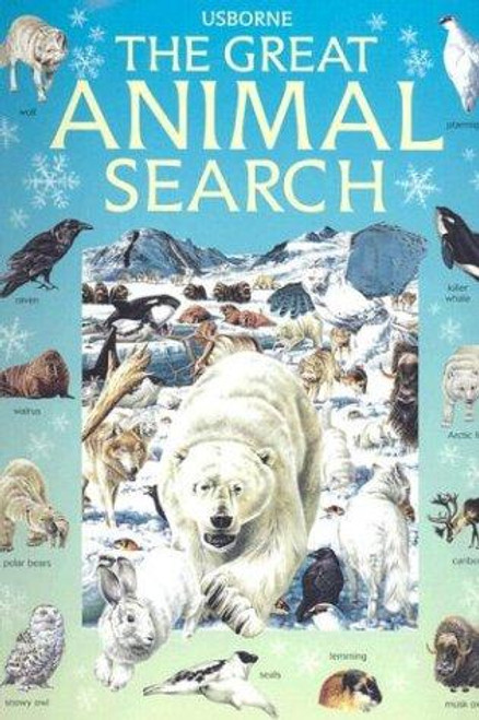 The Great Animal Search front cover by Caroline Young,Ian Jackson,Andy Dixon, ISBN: 0794504264