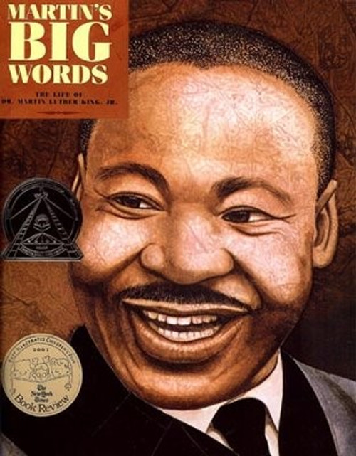 Martin's Big Words: The Life of Dr. Martin Luther King, Jr. front cover by Doreen Rappaport, ISBN: 0439390044