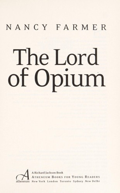 The Lord of Opium front cover by Nancy Farmer, ISBN: 1442482540