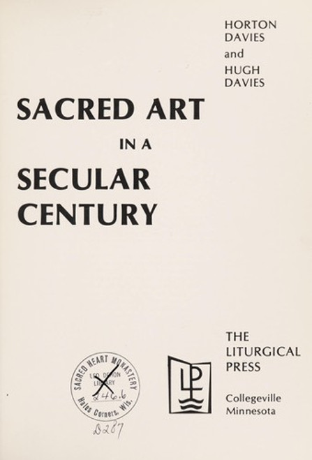 Sacred Art in a Secular Century front cover by Hugh Davies, Horton Davies, ISBN: 0814609708