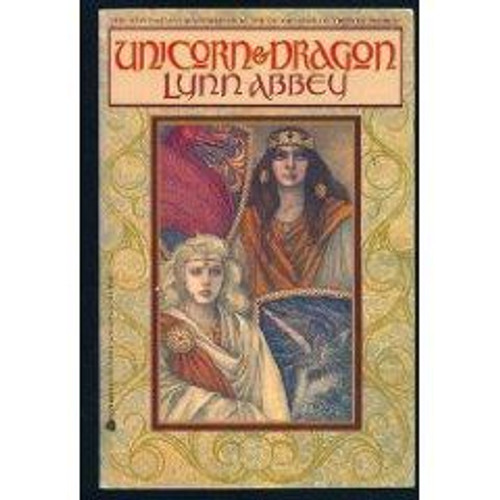 Unicorn and Dragon front cover by Lynn Abbey,Robert Gould, ISBN: 0380750619
