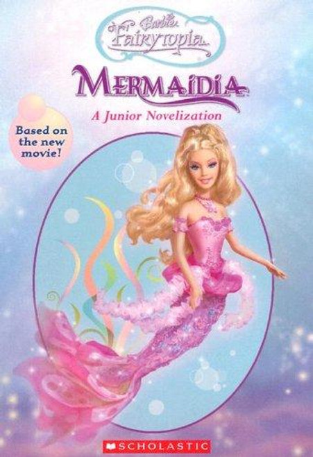 Mermaidia (Barbie Fairytopia) front cover by Daniela Burr, ISBN: 0439856361