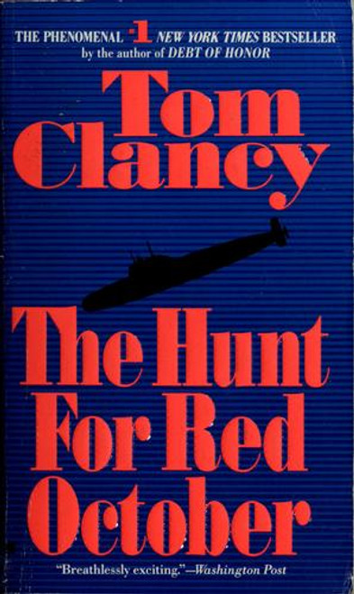The Hunt for Red October front cover by Tom  Clancy, ISBN: 0425133516