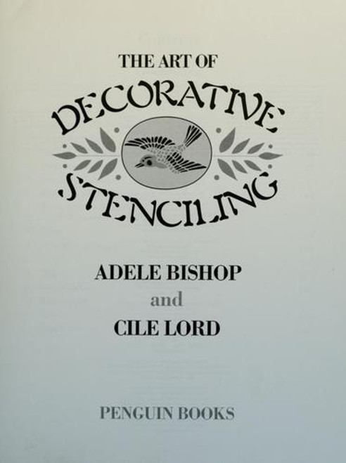 The Art of Decorative Stenciling front cover by Adele Bishop,Cile Lord, ISBN: 0140048421