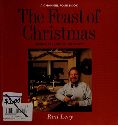 Feast of Christmas front cover by Paul Levy, ISBN: 1856260712