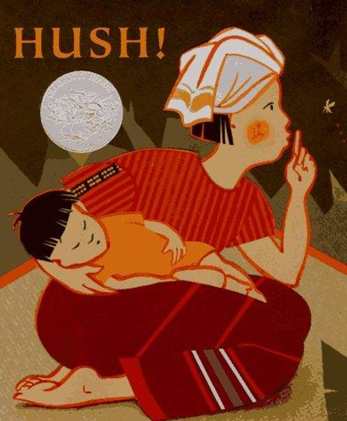 Hush! A Thai Lullaby front cover by Minfong Ho, ISBN: 0531095002
