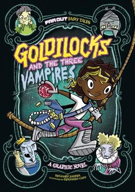 Goldilocks and the Three Vampires: A Graphic Novel (Far Out Fairy Tales) front cover by Laurie S. Sutton, ISBN: 1496537858