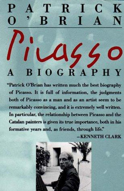 Picasso: A Biography front cover by Patrick O'Brian, ISBN: 0393311074