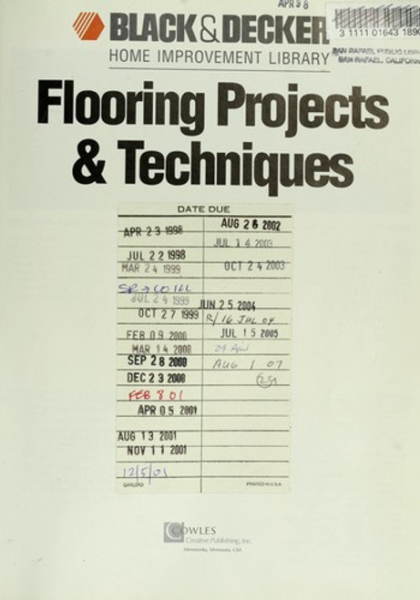 Flooring Projects & Techniques (Black & Decker Home Improvement Library) front cover by Cy Decosse Inc, ISBN: 0865736790