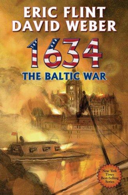 1634: The Baltic War (The Assiti Shards) front cover by David Weber,Eric Flint, ISBN: 141652102X
