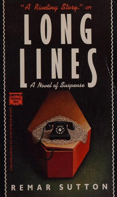 Long Lines: A Novel of Suspense front cover by Remar Sutton, ISBN: 0445407948