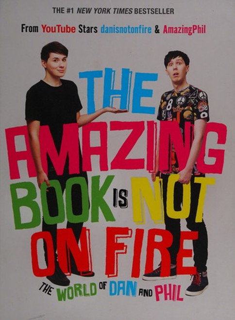 The Amazing Book Is Not On Fire front cover by Dan Howell, Phil Lester, ISBN: 1101939842