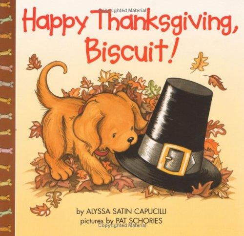 Happy Thanksgiving, Biscuit! front cover by Alyssa Satin Capucilli, ISBN: 0694012211